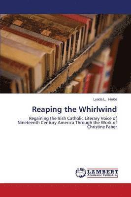 Reaping the Whirlwind 1