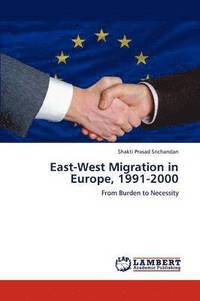 bokomslag East-West Migration in Europe, 1991-2000