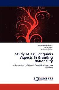 bokomslag Study of Jus Sanguinis Aspects in Granting Nationality