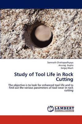 Study of Tool Life in Rock Cutting 1