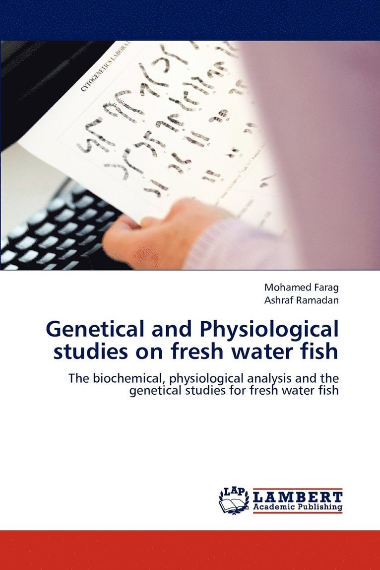 Genetical and Physiological Studies on Fresh Water Fish 1