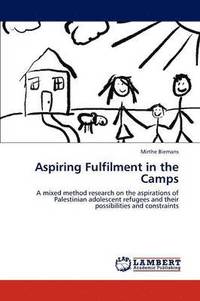 bokomslag Aspiring Fulfilment in the Camps