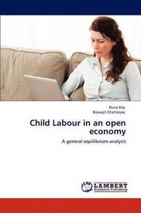 bokomslag Child Labour in an Open Economy