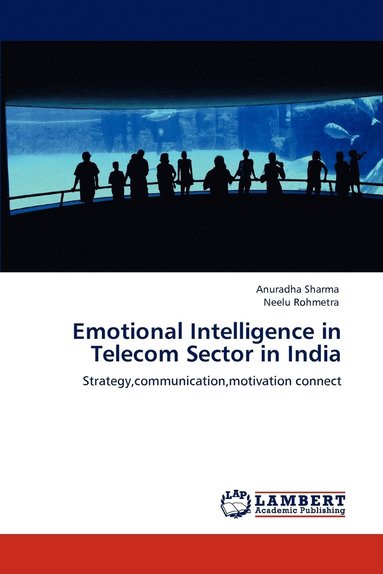 bokomslag Emotional Intelligence in Telecom Sector in India