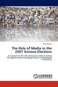 bokomslag The Role of Media in the 2007 Kosovo Elections