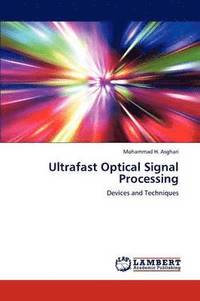 bokomslag Ultrafast Optical Signal Processing