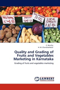 bokomslag Quality and Grading of Fruits and Vegetables Marketing in Karnataka