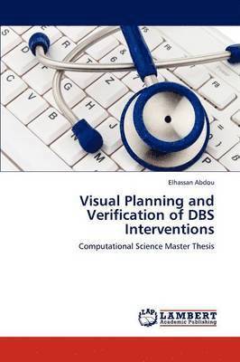 Visual Planning and Verification of DBS Interventions 1