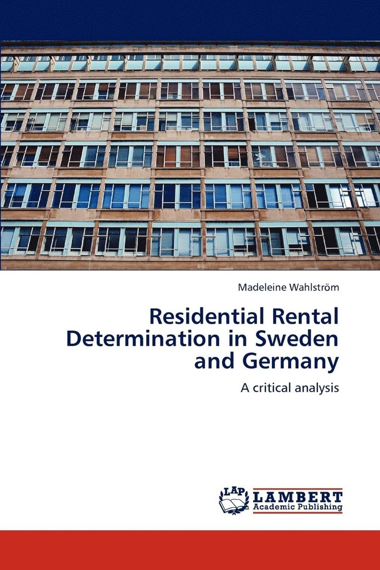 Residential Rental Determination in Sweden and Germany 1