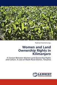 bokomslag Women and Land Ownership Rights in Kilimanjaro