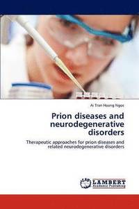 bokomslag Prion diseases and neurodegenerative disorders