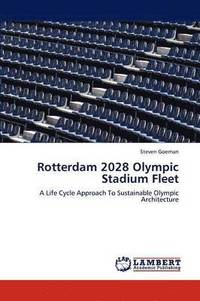 bokomslag Rotterdam 2028 Olympic Stadium Fleet