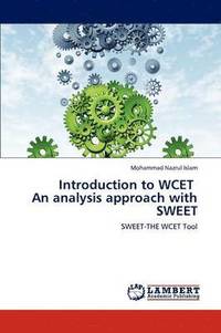 bokomslag Introduction to WCET An analysis approach with SWEET