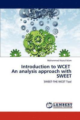 bokomslag Introduction to WCET An analysis approach with SWEET