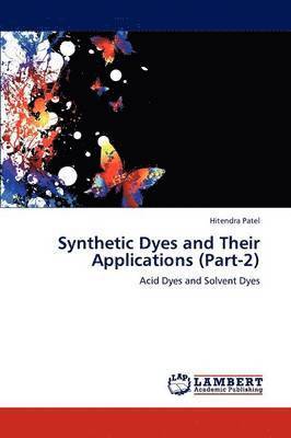 Synthetic Dyes and Their Applications (Part-2) 1