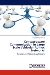 bokomslag Context-aware Communication in Large Scale Vehicular Ad-hoc Networks