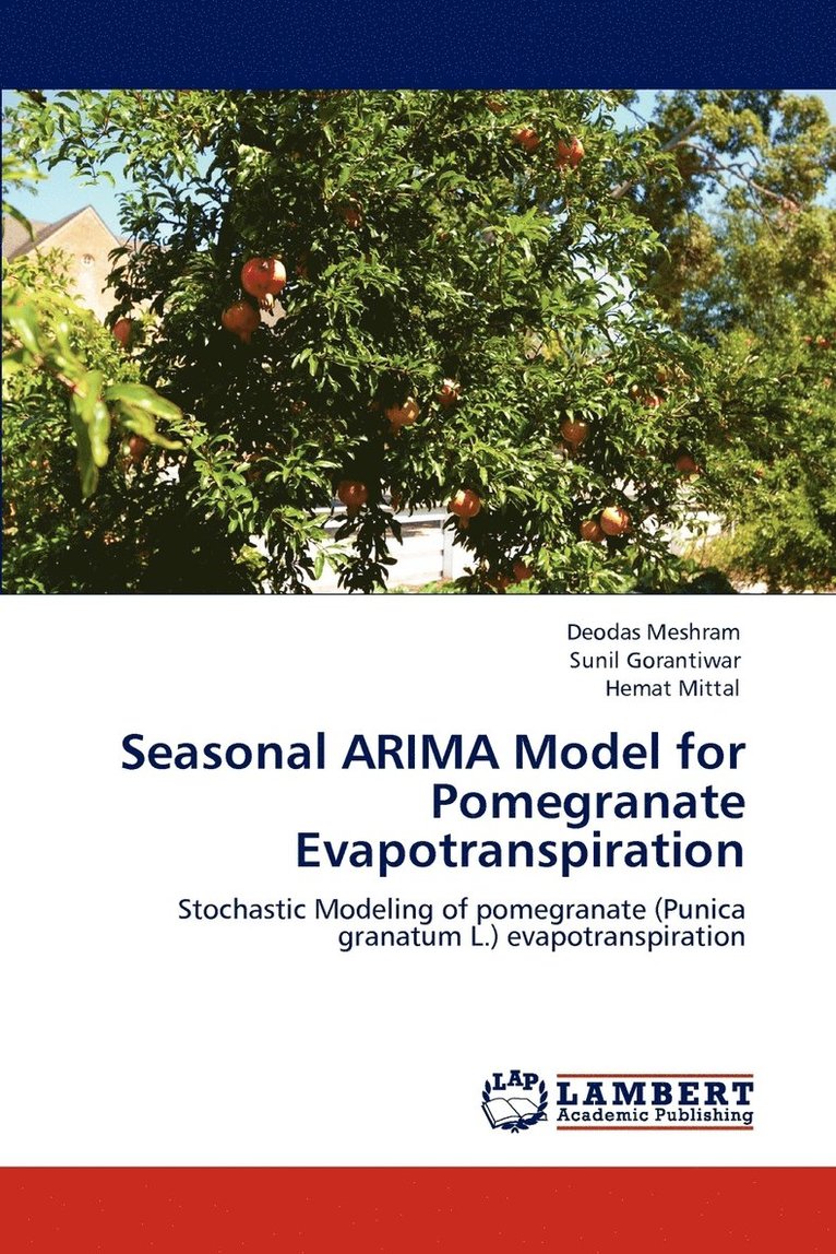 Seasonal ARIMA Model for Pomegranate Evapotranspiration 1