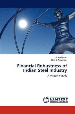 Financial Robustness of Indian Steel Industry 1