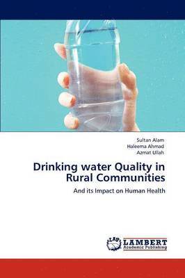Drinking water Quality in Rural Communities 1