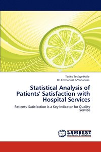 bokomslag Statistical Analysis of Patients' Satisfaction with Hospital Services