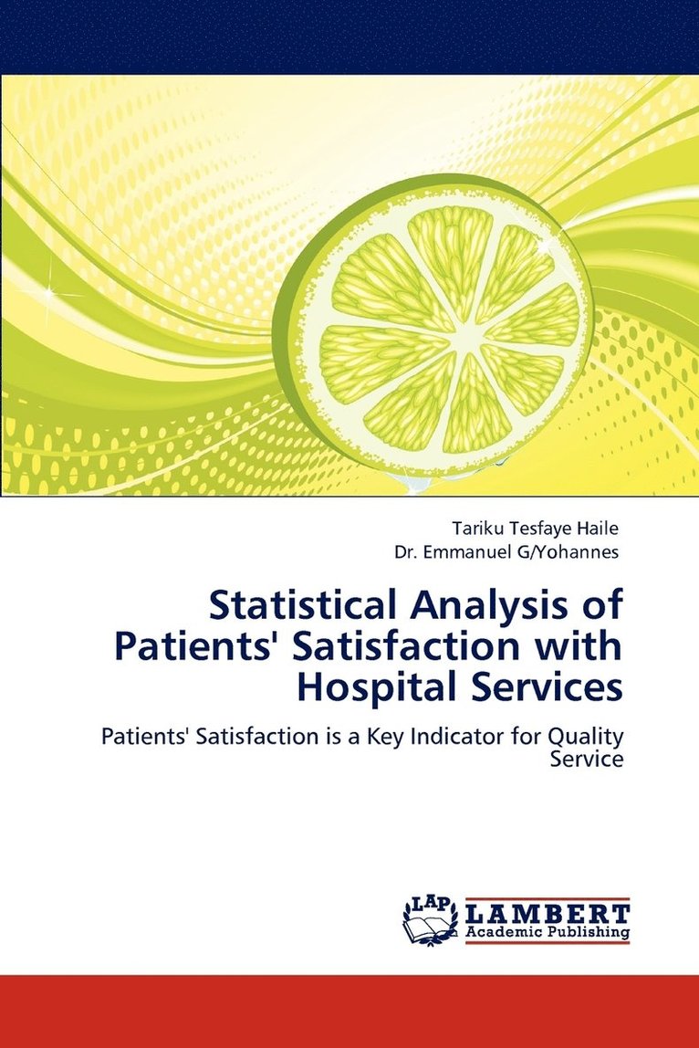 Statistical Analysis of Patients' Satisfaction with Hospital Services 1