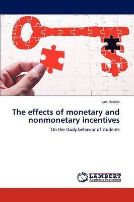 bokomslag The effects of monetary and nonmonetary incentives