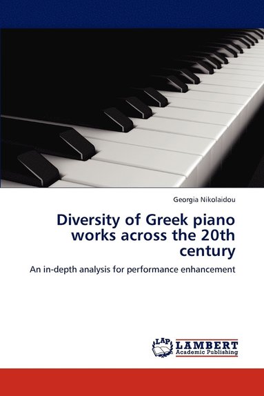 bokomslag Diversity of Greek piano works across the 20th century