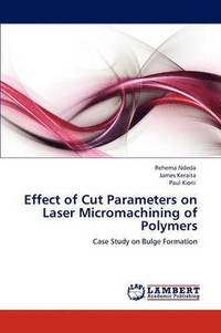 bokomslag Effect of Cut Parameters on Laser Micromachining of Polymers