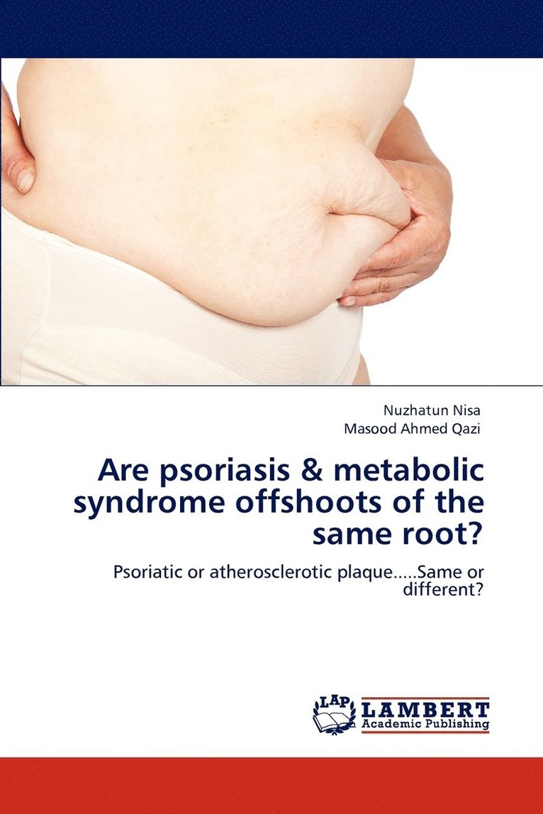 Are psoriasis & metabolic syndrome offshoots of the same root? 1