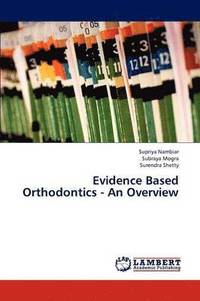 bokomslag Evidence Based Orthodontics - An Overview