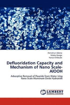 Defluoridation Capacity and Mechanism of Nano Scale-AlOOH 1