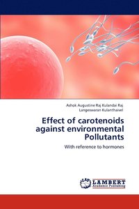 bokomslag Effect of carotenoids against environmental Pollutants