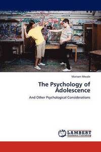bokomslag The Psychology of Adolescence