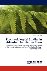 bokomslag Ecophysiological Studies in Adiantum lunulatum Burm
