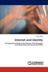 bokomslag Internet and Identity