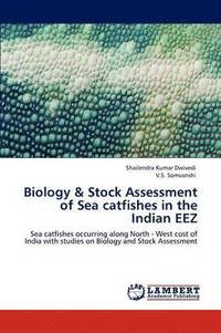 bokomslag Biology & Stock Assessment of Sea catfishes in the Indian EEZ