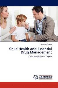 bokomslag Child Health and Essential Drug Management