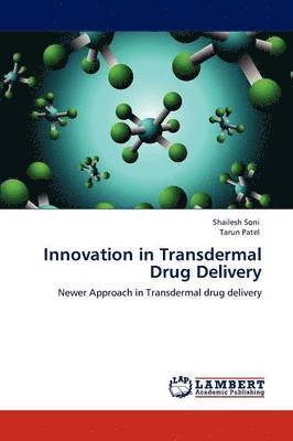 Innovation in Transdermal Drug Delivery 1