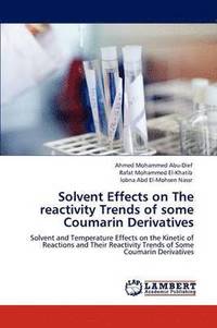 bokomslag Solvent Effects on The reactivity Trends of some Coumarin Derivatives
