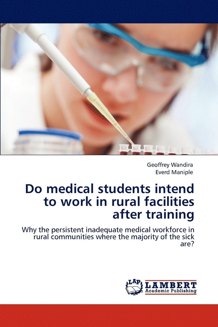 Do medical students intend to work in rural facilities after training 1