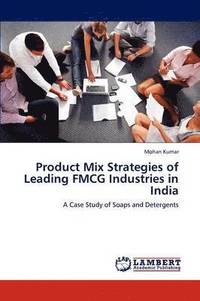 bokomslag Product Mix Strategies of Leading FMCG Industries in India