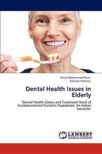bokomslag Dental Health Issues in Elderly