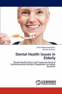 Dental Health Issues in Elderly 1