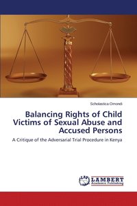bokomslag Balancing Rights of Child Victims of Sexual Abuse and Accused Persons