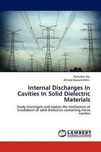 bokomslag Internal Discharges In Cavities In Solid Dielectric Materials