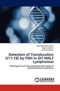 bokomslag Detection of Translocation t(11;18) by FISH in GIT MALT Lymphomas
