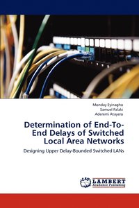 bokomslag Determination of End-To-End Delays of Switched Local Area Networks