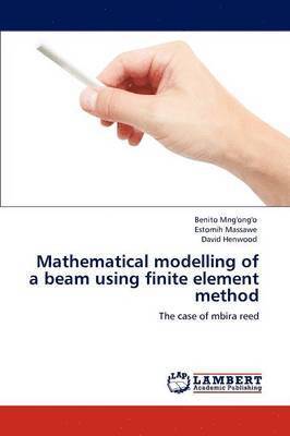 Mathematical modelling of a beam using finite element method 1