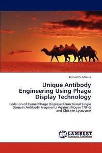 bokomslag Unique Antibody Engineering Using Phage Display Technology