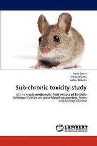 bokomslag Sub-chronic toxicity study